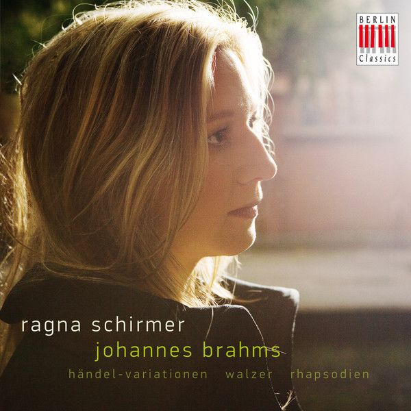  - RagnaSchirmer-BrahmsHndel-VariationsWaltzesRhapsodies