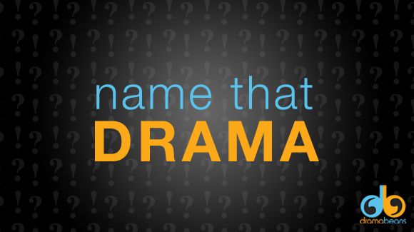 Name That Drama: Magic beans, boxers, and reincarnation